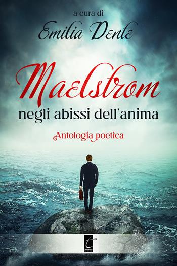 Maelstrom, negli abissi dell'anima  - Libro Terebinto Edizioni 2020 | Libraccio.it