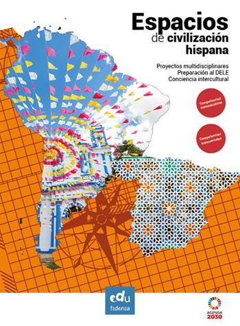 Espacios de civilización hispana. Ediz. per la scuola - Ximena Miranda, Jorgelina E. San Pedro, Sonia Alessandra - Libro Edufidenia 2020 | Libraccio.it