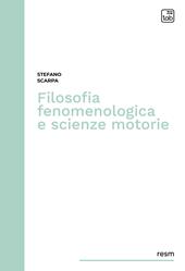 Filosofia fenomenologica e scienze motorie