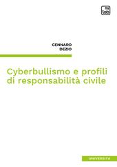 Cyberbullismo e profili di responsabilità civile