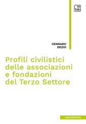 Profili civilistici delle associazioni e fondazioni del terzo settore