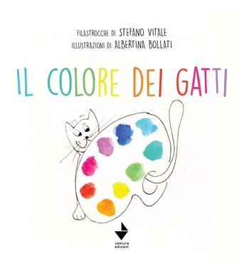 Il colore dei gatti. Ediz. illustrata - Stefano Vitale, Albertina Bollati - Libro Venturaedizioni 2021, La cicala | Libraccio.it