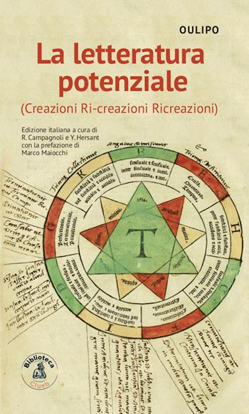 La letteratura potenziale (Creazioni, ri-creazioni, ricreazioni) - Oulipo - Libro Biblioteca Clueb 2020, Salmagundi | Libraccio.it