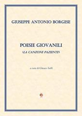 Poesie giovanili (La canzone paziente)