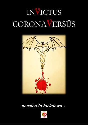 CoronaVersus. Pensieri in lockdown - Vito Manduca - Libro Edda Edizioni 2020, Edda poetica | Libraccio.it