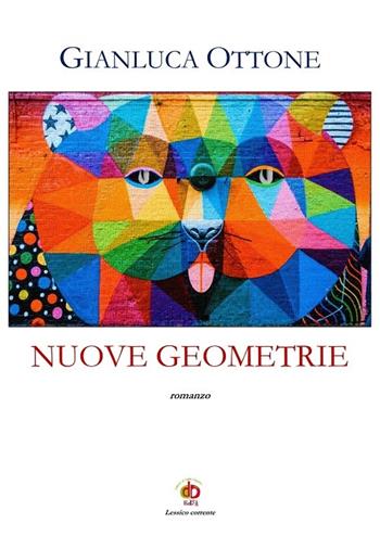 Nuove geometrie - Gianluca Ottone, 850 - Libro Edda Edizioni 2022, Clandestini | Libraccio.it