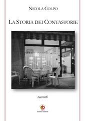 La storia dei Contastorie. Nuova ediz.