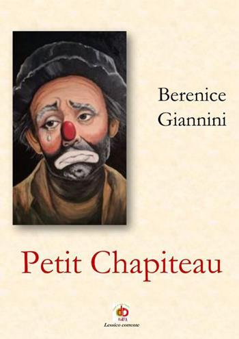 Petit chapiteau. Ediz. italiana - Berenice Giannini - Libro Edda Edizioni 2023 | Libraccio.it