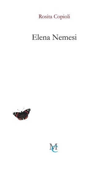 Elena Nemesi - Rosita Copioli - Libro MC 2021, Gli insetti | Libraccio.it
