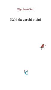 Echi da varchi vicini
