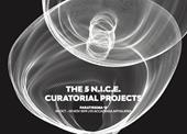 The 5 N.I.C.E. Curatorial Projects