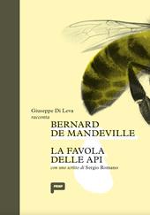 Bernard de Mandeville. La favola delle api
