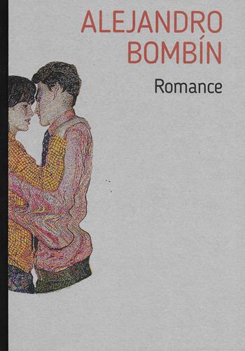Alejandro Bombín. Romance. Catalogo della mostra (Torino, 9 febbraio-2 aprile 2022). Ediz. illustrata - Alejandro Bombín - Libro Prinp Editoria d'Arte 2.0 2022 | Libraccio.it