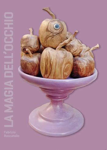 Fabrizio Roccatello. La magia dell'occhio. Ediz. italiana e inglese - Tea Taramino, Bianca Tosatti - Libro Prinp Editoria d'Arte 2.0 2024 | Libraccio.it