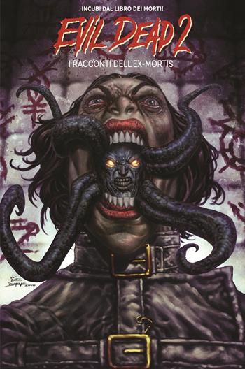 Evil dead 2: i racconti dell'ex-mortis  - Libro Weird Book 2020 | Libraccio.it