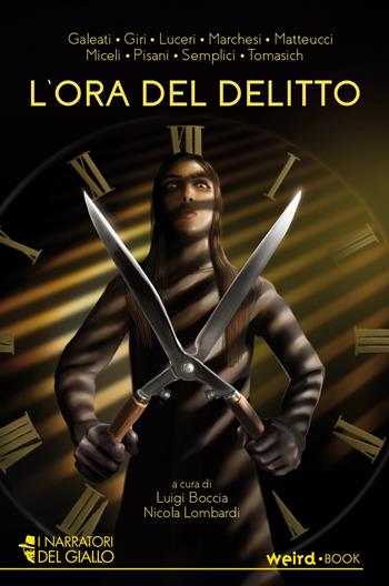 L'ora del delitto  - Libro Weird Book 2021 | Libraccio.it