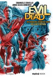 Evil Dead. Un viaggio nel regno del male. Ediz. deluxe