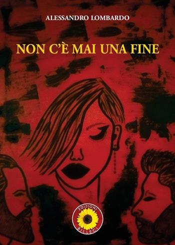 Non c'è mai una fine - Alessandro Lombardo - Libro Billeci 2020 | Libraccio.it