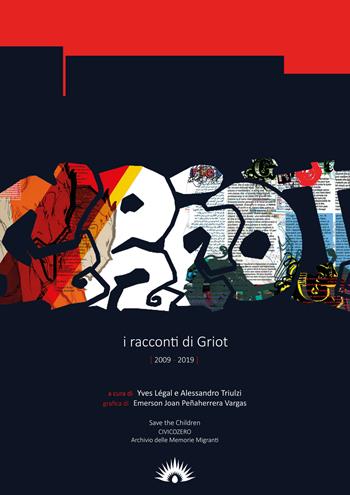 I racconti di Griot (2009-2019)  - Libro Marotta e Cafiero 2020, Le lucciole | Libraccio.it