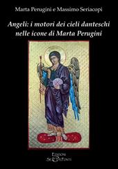 Angeli: i motori dei cieli danteschi nelle icone di Marta Perugini