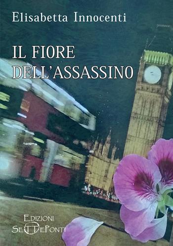Il fiore dell'assassino - Elisabetta Innocenti - Libro Edizioni Setteponti 2021, Paradosis | Libraccio.it