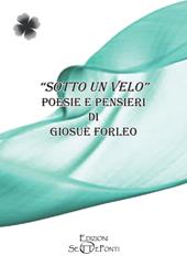 Sotto un velo. Poesie e pensieri