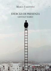 Esercizi di presenza. Gestalt haiku