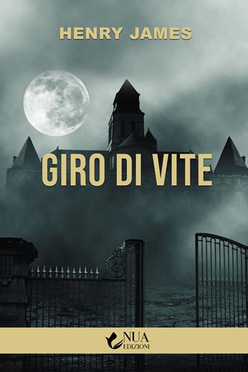 Giro di vite - Henry James - Libro Nua 2020 | Libraccio.it
