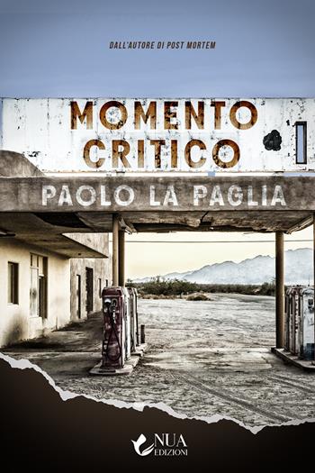 Momento critico - Paolo La Paglia - Libro Nua 2022 | Libraccio.it