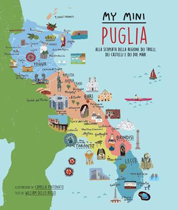 My mini Puglia. Alla scoperta della regione dei trulli, dei castelli e dei due mari - William Dello Russo - Libro Sime Books 2024 | Libraccio.it