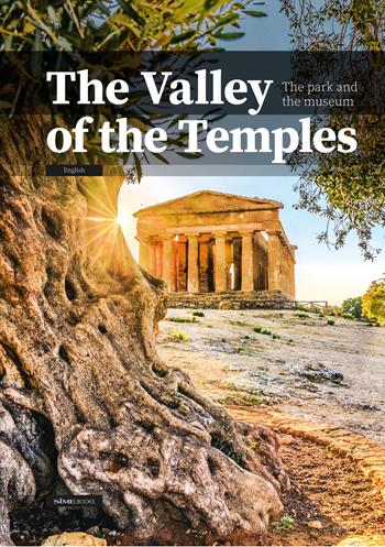 The Valley of the Temples. The park and the museum - William Dello Russo - Libro SIME BOOKS 2025 | Libraccio.it