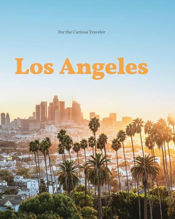 Los Angeles. For the curious traveler. Ediz. illustrata - Giovanni Simeone - Libro SIME BOOKS 2026 | Libraccio.it