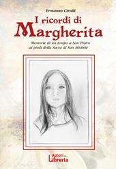 I ricordi di Margherita. Memorie di un tempo a San Pietro ai piedi della Sacra di San Michele