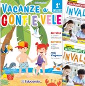 Vacanze a gonfie vele. Per la Scuola elementare. Con Libro: INVALSI Italiano-Matematica. Vol. 1