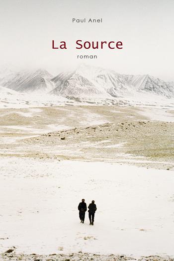 La source - Paul Anel - Libro Chora 2021 | Libraccio.it