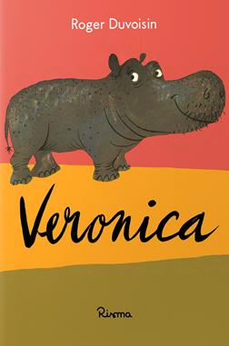 Veronica. Ediz. a colori - Roger Duvoisin - Libro Risma 2021 | Libraccio.it