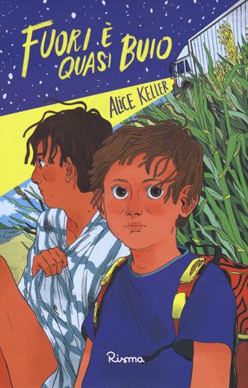 Fuori è quasi buio - Alice Keller - Libro Risma 2023 | Libraccio.it