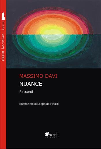 Nuance - Massimo Davi - Libro in.edit 2019, iPocket | Libraccio.it