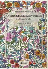 Antologia dell'invisibile e altre meraviglie