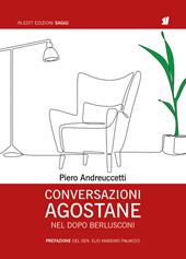 Conversazioni agostane nel dopo Berlusconi