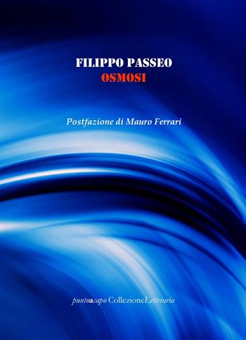 Osmosi - Filippo Passeo - Libro Collezione Letteraria 2020 | Libraccio.it