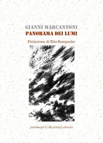 Panorama dei lumi - Gianni Marcantoni - Libro Collezione Letteraria 2021 | Libraccio.it