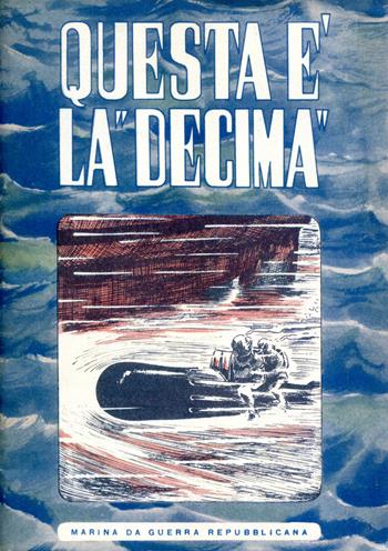 Questa è la «decima»  - Libro ITALIA Storica Edizioni 2026, Anastatica | Libraccio.it