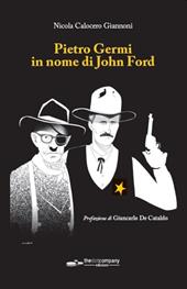 Pietro Germi in nome di John Ford