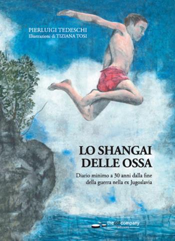 Lo shangai delle ossa - Pierluigi Tedeschi - Libro Thedotcompany 2025 | Libraccio.it