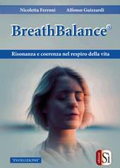 Breathbalance. Risonaza e coerenza nel respiro della vita