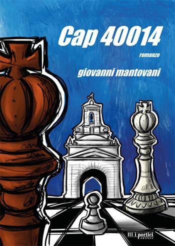 Cap 40014 - Giovanni Mantovani - Libro I Portici 2019 | Libraccio.it