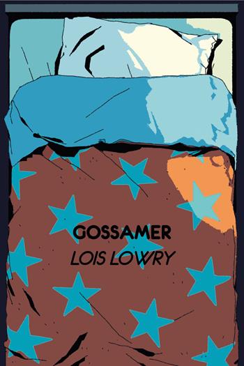 Gossamer - Lois Lowry - Libro 21lettere 2022, Ragazzi | Libraccio.it