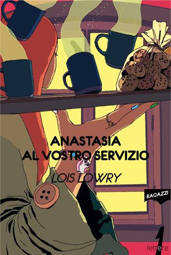 Anastasia al vostro servizio - Lois Lowry - Libro 21lettere 2021 | Libraccio.it