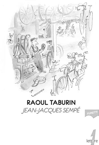 Raoul Taburin - Jean-Jacques Sempé - Libro 21lettere 2024, Fumetti | Libraccio.it